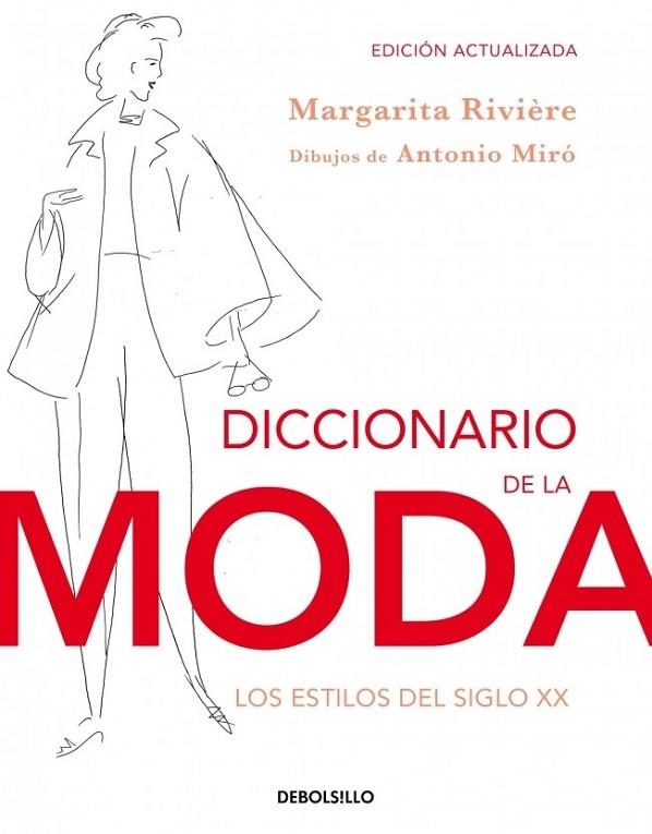 DICCIONARIO DE LA MODA ( ED. ACTUALIZADA ) | 9788490323076 | RIVIERE, MARGARITA | Llibreria L'Odissea - Libreria Online de Vilafranca del Penedès - Comprar libros