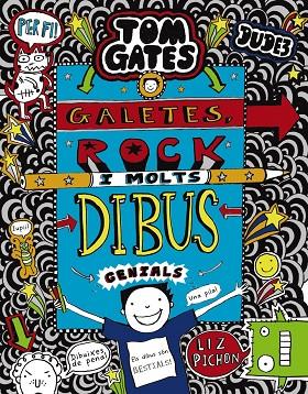 TOM GATES GALETES ROCK  I MOLTS DIBUS GENIALS | 9788499069869 | PICHON, LIZ | Llibreria L'Odissea - Libreria Online de Vilafranca del Penedès - Comprar libros