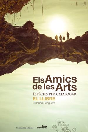 ELS AMICS DE LES ARTS ESPECIES PER CATALOGAR | 9788415456285 | SORIGUERA, ELISENDA | Llibreria L'Odissea - Libreria Online de Vilafranca del Penedès - Comprar libros