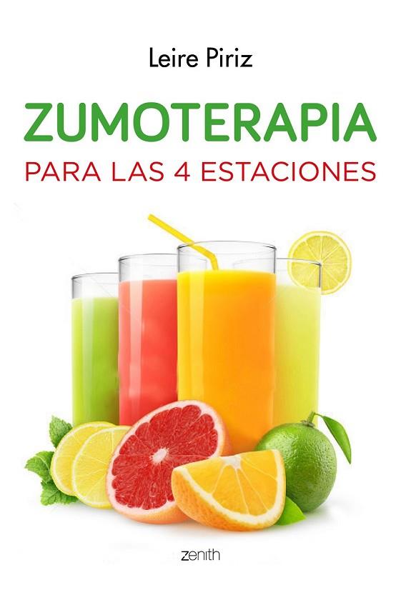 ZUMOTERAPIA PARA LAS 4 ESTACIONES | 9788408139683 | PIRIZ, LEIRE | Llibreria Online de Vilafranca del Penedès | Comprar llibres en català