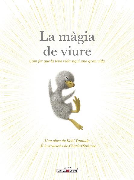 LA MÀGIA DE VIURE | 9788410260276 | YAMADA , KOBI/SANTOSO, CHARLES | Llibreria Online de Vilafranca del Penedès | Comprar llibres en català