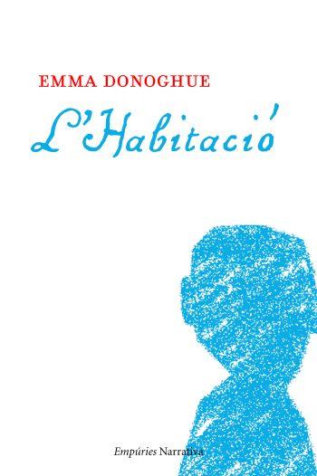 L'HABITACIO | 9788497876773 | DONOGHUE, EMMA | Llibreria L'Odissea - Libreria Online de Vilafranca del Penedès - Comprar libros