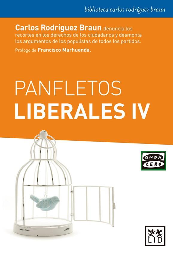 PANFLETOS LIBERALES IV | 9788417277222 | RODRÍGUEZ BRAUN, CARLOS | Llibreria L'Odissea - Libreria Online de Vilafranca del Penedès - Comprar libros