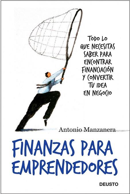 FINANZAS PARA EMPRENDEDORES | 9788423427833 | MANZANERA, ANTONIO | Llibreria L'Odissea - Libreria Online de Vilafranca del Penedès - Comprar libros