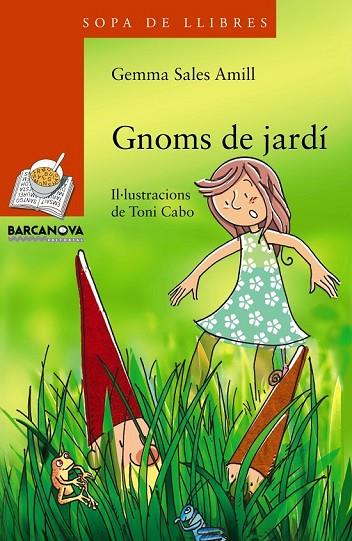 GNOMS DE JARDÍ | 9788448932848 | SALES AMILL, GEMMA | Llibreria Online de Vilafranca del Penedès | Comprar llibres en català