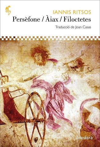 PERSÈFONE / ÀIAX / FILOCTETES | 9788494384431 | RITSOS, IANNIS | Llibreria Online de Vilafranca del Penedès | Comprar llibres en català