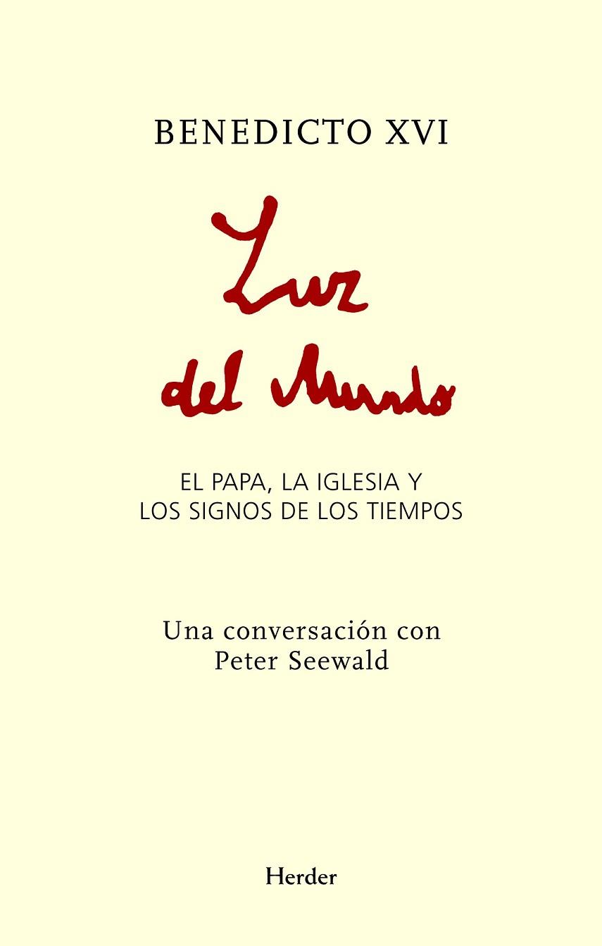 LUZ DEL MUNDO | 9788425427565 | BENEDICTO XVI | Llibreria L'Odissea - Libreria Online de Vilafranca del Penedès - Comprar libros