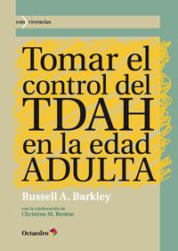 TOMAR EL CONTROL DEL TDAH EN LA EDAD ADULTA | 9788499213811 | BARKLEY, RUSSELL A. | Llibreria L'Odissea - Libreria Online de Vilafranca del Penedès - Comprar libros