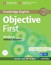 OBJECTIVE FIRST WORKBOOK WITHOUT ANSWERS WITH AUDIO CD 4TH EDITION | 9781107628397 | CAPEL, ANNETTE/SHARP, WENDY | Llibreria L'Odissea - Libreria Online de Vilafranca del Penedès - Comprar libros