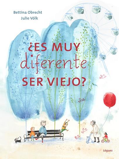 ES MUY DIFERENTE SER VIEJO ? | 9788412839524 | OBRECHT, BETTINA/VÖLK, JULIE | Llibreria Online de Vilafranca del Penedès | Comprar llibres en català