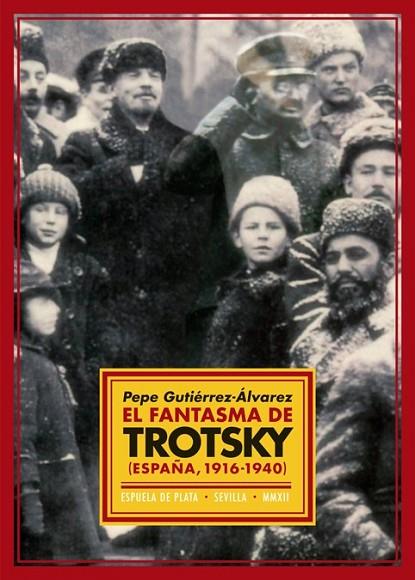 EL FANTASMA DE TROSSKY | 9788415177463 | GUTIERREZ ALVAREZ, PEPE | Llibreria Online de Vilafranca del Penedès | Comprar llibres en català