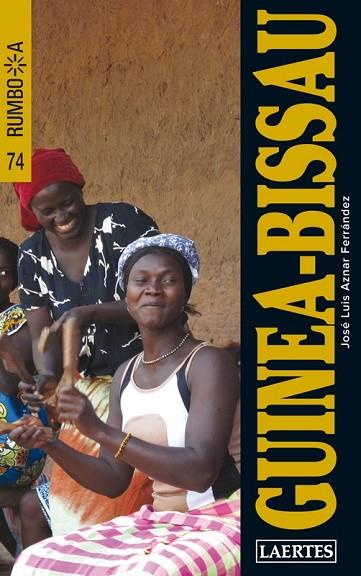 GUINEA BISSAU RUMBO A 2010 | 9788475846767 | AZNAR FERNANDEZ, JOSE LUIS | Llibreria L'Odissea - Libreria Online de Vilafranca del Penedès - Comprar libros