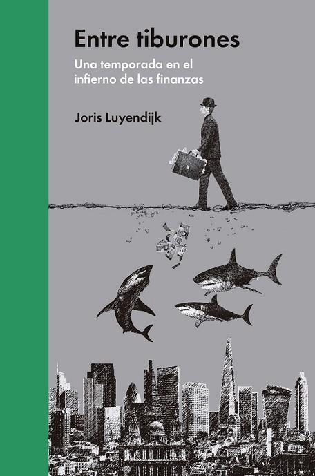 ENTRE TIBURONES | 9788494174933 | LUYENDIJK, JORIS | Llibreria Online de Vilafranca del Penedès | Comprar llibres en català