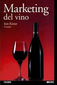 MARKETING DEL VINO | 9788436825718 | KUSTER, INES | Llibreria Online de Vilafranca del Penedès | Comprar llibres en català