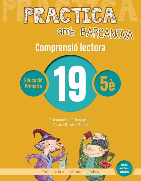 PRACTICA AMB BARCANOVA 19. COMPRENSIÓ LECTORA  | 9788448948627 | CAMPS, MONTSERRAT/BOIXADERAS, ROSA | Llibreria L'Odissea - Libreria Online de Vilafranca del Penedès - Comprar libros