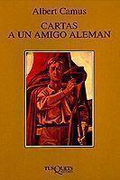 CARTAS A UN AMIGO ALEMAN | 9788472239159 | CAMUS, ALBERT | Llibreria Online de Vilafranca del Penedès | Comprar llibres en català