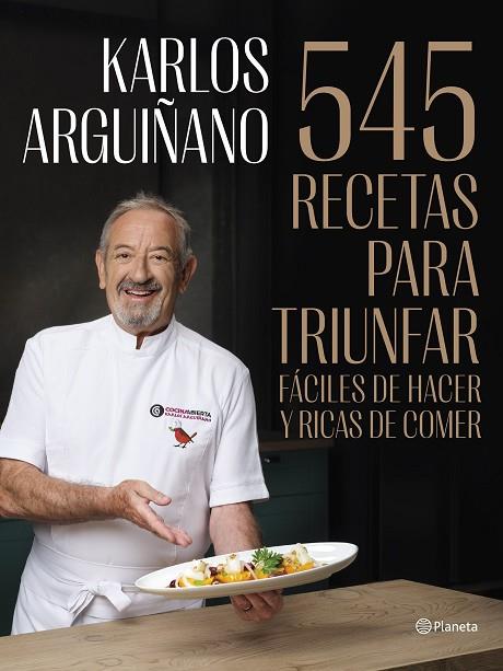 545 RECETAS PARA TRIUNFAR | 9788408294467 | ARGUIÑANO, KARLOS | Llibreria Online de Vilafranca del Penedès | Comprar llibres en català