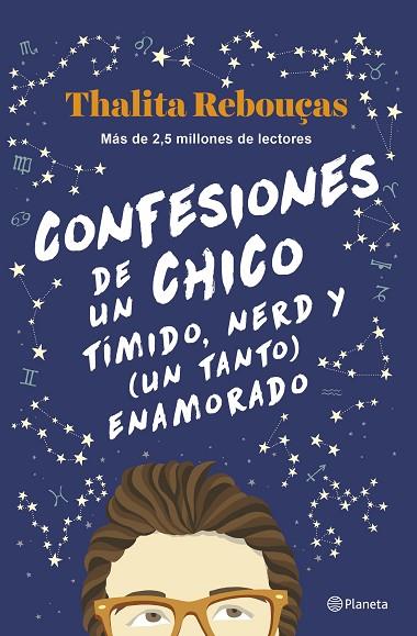 CONFESIONES DE UN CHICO TÍMIDO NERD Y UN TANTO ENAMORADO SERIE CONFESIONES 2 | 9788408259596 | REBOUÇAS, THALITA | Llibreria Online de Vilafranca del Penedès | Comprar llibres en català