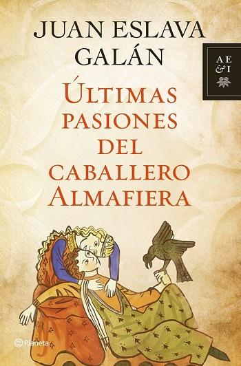 ULTIMAS PASIONES DEL CABALLERO ALMAFIERA | 9788408110736 | ESLAVA GALAN, JUAN | Llibreria L'Odissea - Libreria Online de Vilafranca del Penedès - Comprar libros