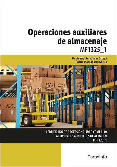 OPERACIONES AUXILIARES DE ALMACENAJE | 9788428397612 | FERNÁNDEZ ORTEGA, MONTSERRAT/MANZANARES GARCÍA, MARÍA | Llibreria Online de Vilafranca del Penedès | Comprar llibres en català