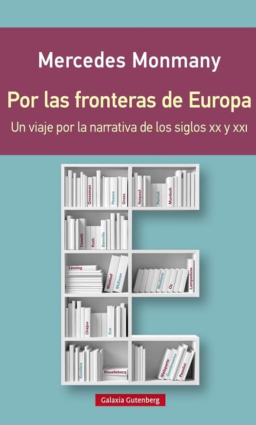 POR LAS FRONTERAS DE EUROPA- RÚSTICA | 9788416495276 | MONMANY, MERCEDES | Llibreria Online de Vilafranca del Penedès | Comprar llibres en català