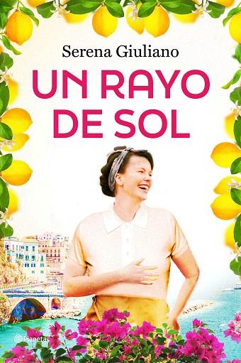 UN RAYO DE SOL | 9788408289821 | GIULIANO, SERENA | Llibreria Online de Vilafranca del Penedès | Comprar llibres en català