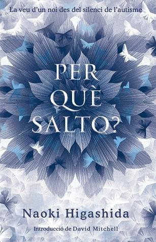 PER QUÈ SALTO? | 9788490262092 | HIGASHIDA, NAOKI | Llibreria Online de Vilafranca del Penedès | Comprar llibres en català