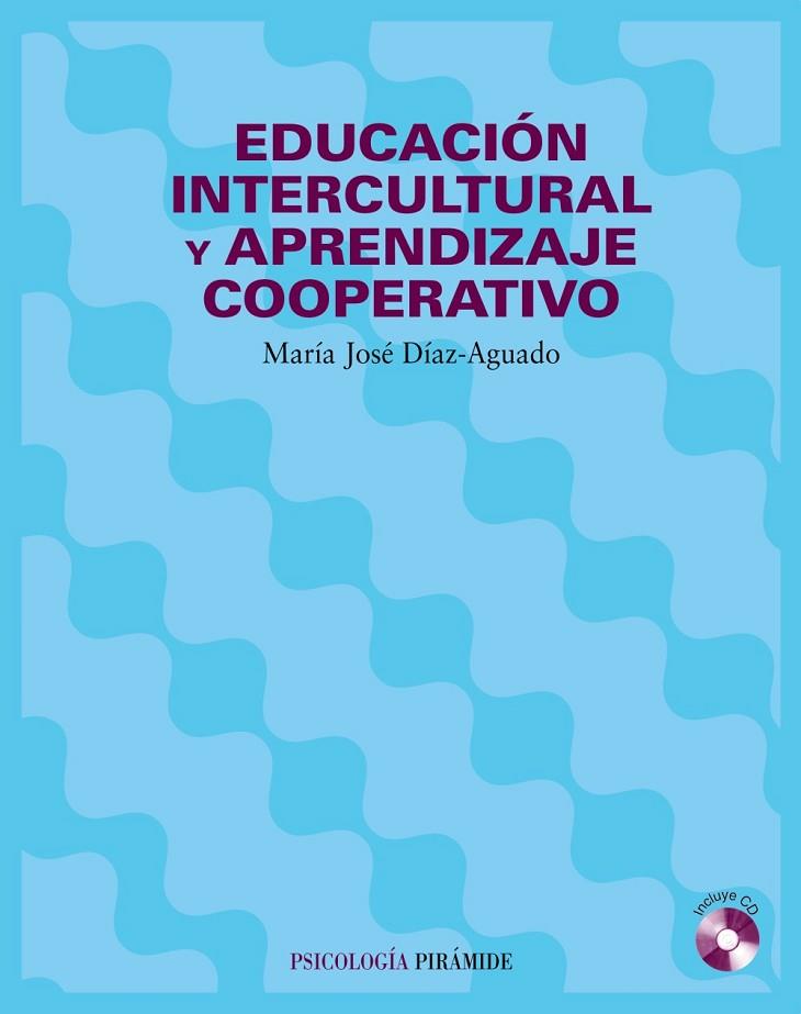 EDUCACION INTERCULTURAL Y APRENDIZAJE COOPERATIVO + CD-ROM | 9788436817096 | DIAZ, MARIA JOSE | Llibreria Online de Vilafranca del Penedès | Comprar llibres en català