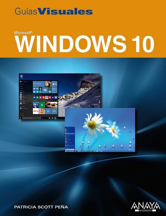 WINDOWS 10 | 9788441537514 | SCOTT PEÑA, PATRICIA | Llibreria Online de Vilafranca del Penedès | Comprar llibres en català