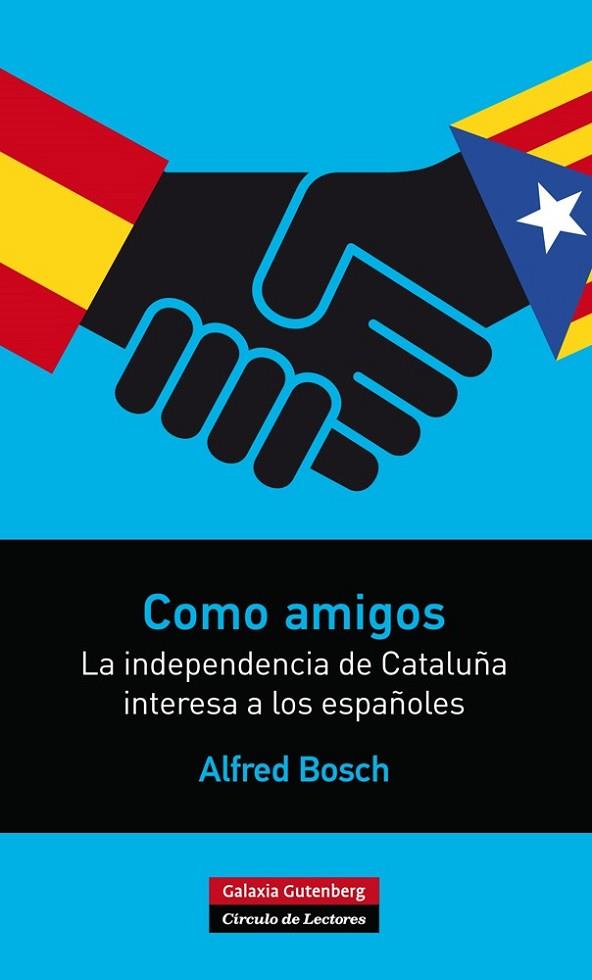 COMO AMIGOS | 9788416072286 | BOSCH, ALFRED | Llibreria Online de Vilafranca del Penedès | Comprar llibres en català