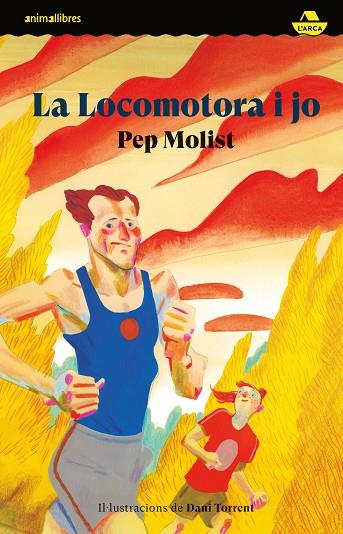 LA LOCOMOTORA I JO | 9788410302013 | MOLIST, PEP | Llibreria Online de Vilafranca del Penedès | Comprar llibres en català