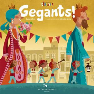 GEGANTS! | 9788494470868 | PEIX CRUZ, SUSANA | Llibreria Online de Vilafranca del Penedès | Comprar llibres en català