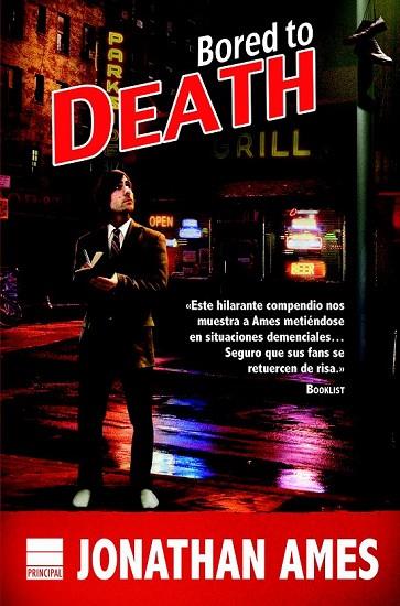 BORED TO DEATH | 9788416223091 | AMES, JONATHAN | Llibreria L'Odissea - Libreria Online de Vilafranca del Penedès - Comprar libros