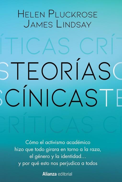 TEORÍAS CÍNICAS | 9788411484015 | PLUCKROSE, HELEN/LINDSAY, JAMES | Llibreria Online de Vilafranca del Penedès | Comprar llibres en català