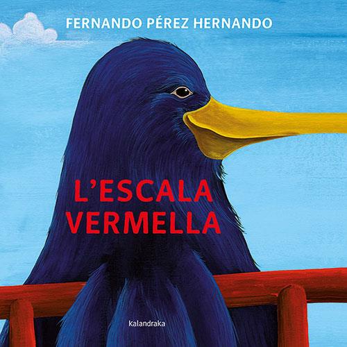 L'ESCALA VERMELLA | 9788418558313 | PÉREZ HERNANDO, FERNANDO | Llibreria Online de Vilafranca del Penedès | Comprar llibres en català