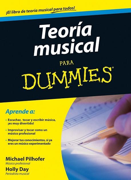 TEORIA MUSICAL PARA DUMMIES | 9788432920738 | PILHOFER, MICHAEL/DAY, HOLLY | Llibreria L'Odissea - Libreria Online de Vilafranca del Penedès - Comprar libros