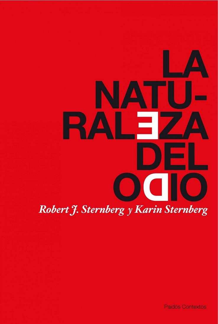 LA NATURALEZA DEL ODIO | 9788449323799 | STERNBERG, ROBERT J Y KARIN | Llibreria L'Odissea - Libreria Online de Vilafranca del Penedès - Comprar libros