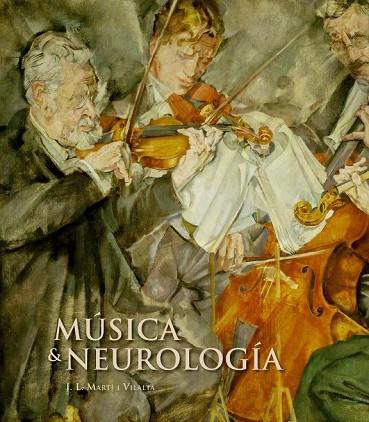 MUSICA & NEUROLOGIA | 9788497856300 | MARTI I VILALTA, JL | Llibreria Online de Vilafranca del Penedès | Comprar llibres en català