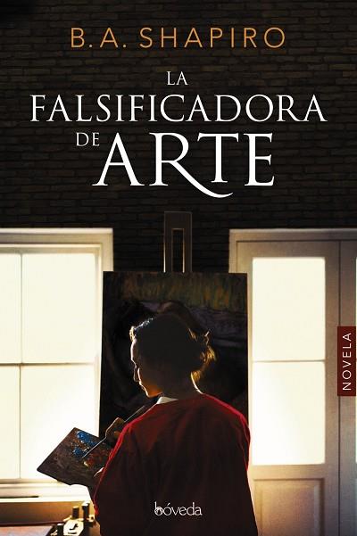 LA FALSIFICADORA DE ARTE | 9788416691784 | SHAPIRO, B.A. | Llibreria L'Odissea - Libreria Online de Vilafranca del Penedès - Comprar libros