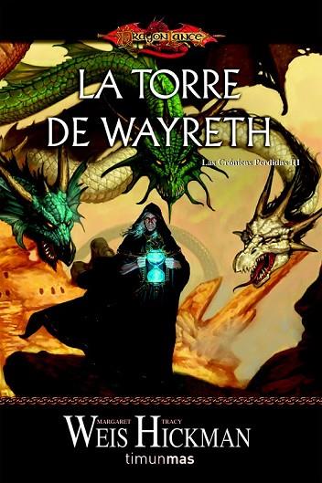 LA TORRE DE WAYRETH | 9788448036911 | HICKMAN, TRACY Y WEIS, MARGARET | Llibreria L'Odissea - Libreria Online de Vilafranca del Penedès - Comprar libros