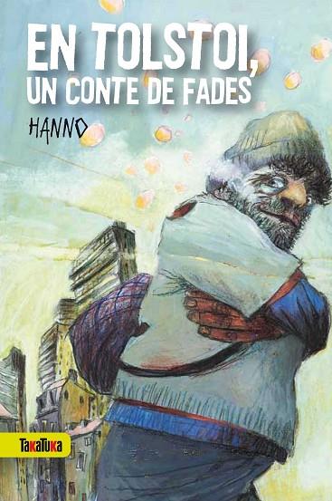 EN TOLSTOI, UN CONTE DE FADES | 9788492696314 | HANNO | Llibreria Online de Vilafranca del Penedès | Comprar llibres en català