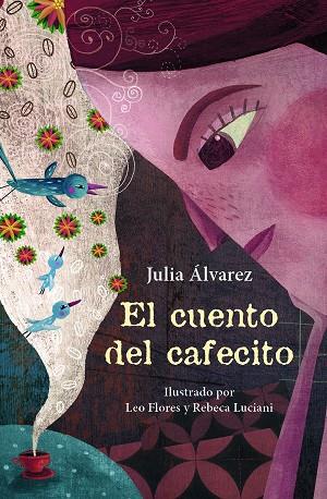 EL CUENTO DEL CAFECITO | 9788466344098 | ÁLVAREZ, JULIA | Llibreria Online de Vilafranca del Penedès | Comprar llibres en català