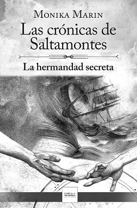 LAS CRÓNICAS DE SALTAMONTES LA HERMANDAD SECRETA | 9788412761276 | MARIN, MONIKA | Llibreria Online de Vilafranca del Penedès | Comprar llibres en català