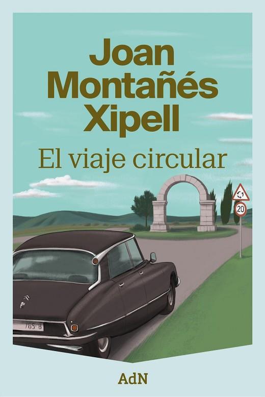 EL VIAJE CIRCULAR | 9788410138667 | MONTAÑÉS XIPELL, JOAN | Llibreria Online de Vilafranca del Penedès | Comprar llibres en català