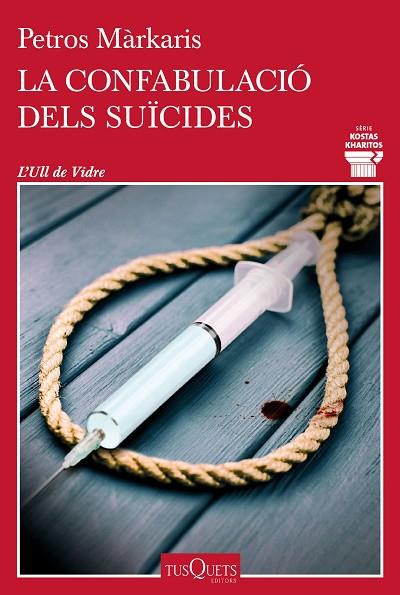LA CONFABULACIO DELS SUICIDES | 9788411072793 | MÁRKARIS, PETROS | Llibreria L'Odissea - Libreria Online de Vilafranca del Penedès - Comprar libros