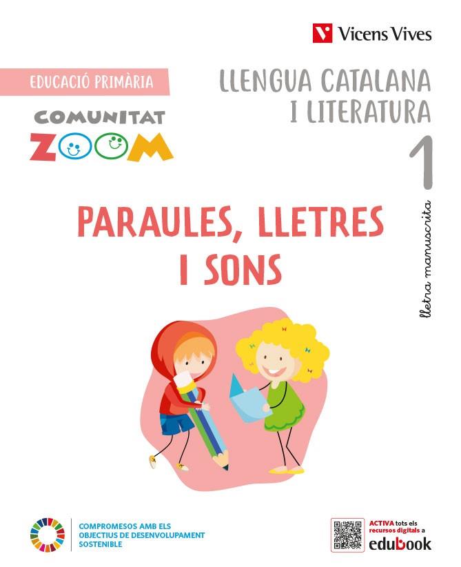 PARAULES, LLETRES I SONS 1 MS COMUNITAT ZOOM | 9788468283906 | BLANCO ORTEGA, LAURA/CUGAT SOLA, LAURA/MARTIN MANZANO, MARIA CARMEN/OLIVERAS ROVIRA, ANNA/RIUS BENIT | Llibreria Online de Vilafranca del Penedès | Comprar llibres en català