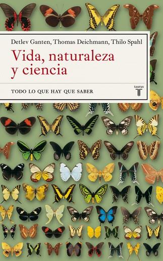 VIDA NATURALEZA Y CIENCIA-TODO LO QUE HAY QUE SABER | 9788430605385 | GANTEN, D | Llibreria L'Odissea - Libreria Online de Vilafranca del Penedès - Comprar libros