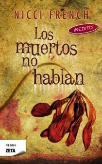 LOS MUERTOS NO HABLAN | 9788498725940 | FRENCH, NICCI | Llibreria L'Odissea - Libreria Online de Vilafranca del Penedès - Comprar libros