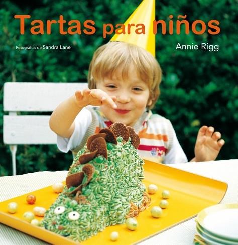 TARTAS PARA NIÑOS | 9788425347481 | RIGG, ANNIE | Llibreria L'Odissea - Libreria Online de Vilafranca del Penedès - Comprar libros