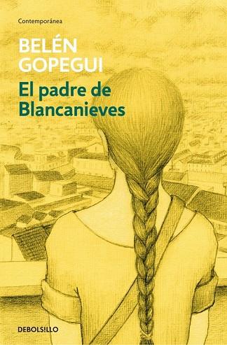 EL PADRE DE BLANCANIEVES | 9788490624364 | GOPEGUI, BELEN | Llibreria L'Odissea - Libreria Online de Vilafranca del Penedès - Comprar libros